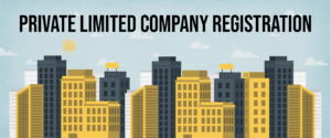 Private Limited Company Registration